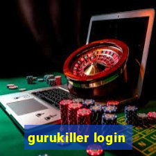 gurukiller login